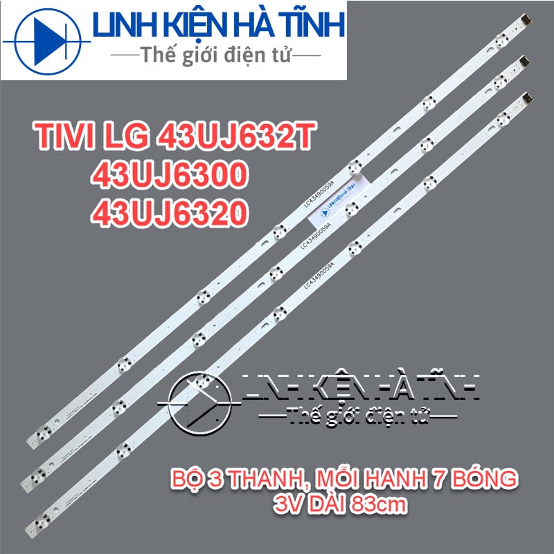 Bộ LED TIVI LG 43UJ632T 43UJ633T 43UJ6300 43UJ6320 43UJ603V LC43490059A và các dòng tương tự, bóng 3V - L002